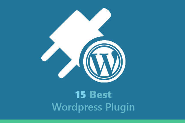 15 best WordPress Plugin 2017 – WordPress plugins to Enhance your website