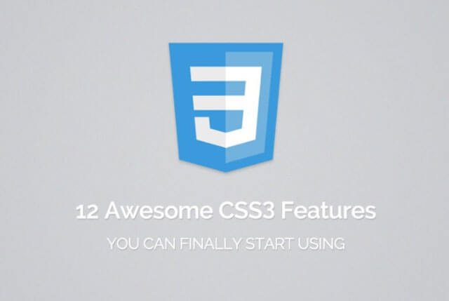12 Awesome CSS3 Features That You Can Finally Start Using