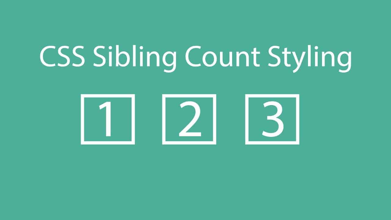 Styling elements based on sibling count